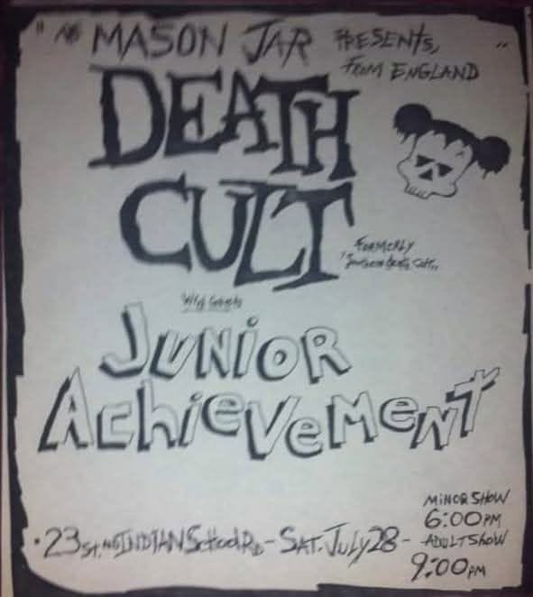Death Cult (formerly Southern Death Cult, then The Cult) and Junior Achievement