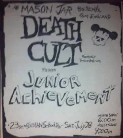 Death Cult (formerly Southern Death Cult, then The Cult) and Junior Achievement