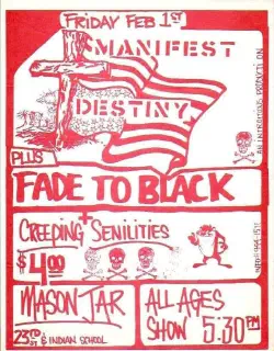 Manifest Destiny, Fade to Black, Creeping Senilities